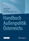 Handbuch Außenpolitik Österreichs By Martin Senn (Editor), Franz Eder (Editor), Markus Kornprobst (Editor) Cover Image