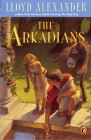 The Arkadians By Lloyd Alexander Cover Image