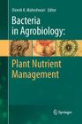 Bacteria in Agrobiology: Plant Nutrient Management Cover Image