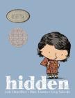 Hidden: A Child's Story of the Holocaust By Loic Dauvillier, Marc Lizano (Illustrator), Greg Salsedo (Inked or colored by) Cover Image
