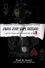 Jesus Just Left Chicago By Fred M. Faour Cover Image
