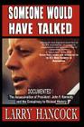 Someone Would Have Talked By Larry Hancock, Debra Conway (Editor) Cover Image