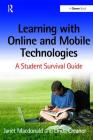 Learning with Online and Mobile Technologies: A Student Survival Guide Cover Image
