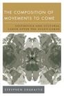 The Composition of Movements to Come: Aesthetics and Cultural Labour After the Avant-Garde (New Politics of Autonomy) Cover Image