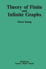 Theory of Finite and Infinite Graphs Cover Image