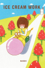 Ice Cream Work By Naoshi Cover Image