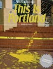 This is Portland: Buckman Journal Presents By Emmi Greer (Editor), Hannah Johnson (Designed by), Ellen Robinette (Editor) Cover Image