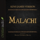 Holy Bible in Audio - King James Version: Malachi By David Cochran Heath, David Cochran Heath (Read by) Cover Image