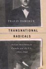 Transnational Radicals: Italian Anarchists in Canada and the U.S., 1915–1940 Cover Image