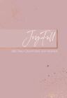 Joyfull: 365 Daily Devotions for Women By Lydia McLaughlin Cover Image