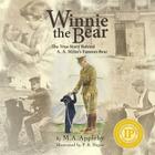 Winnie the Bear: The True Story Behind A. A. Milne's Famous Bear Cover Image