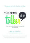 The Death Talker: What we need to know to help us talk about death Cover Image