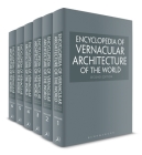Encyclopedia of Vernacular Architecture of the World By Marcel Vellinga Cover Image
