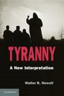 Tyranny: A New Interpretation Cover Image