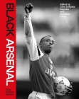 Black Arsenal By Clive Chijioke Nwonka, Matthew Harle Cover Image