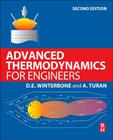 Advanced Thermodynamics for Engineers By D. Winterbone, Ali Turan Cover Image