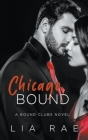 Chicago Bound By Lia Rae Cover Image