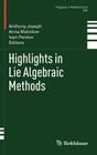 Highlights in Lie Algebraic Methods (Progress in Mathematics #295) Cover Image