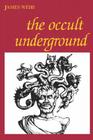 The Occult Underground By James Webb Cover Image