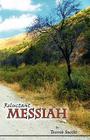 Reluctant Messiah By Trevor Steele Cover Image