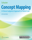 Concept Mapping: A Clinical Judgment Approach to Patient Care Cover Image