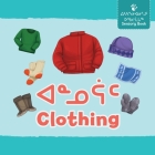 Clothing: Bilingual Inuktitut and English Edition Cover Image