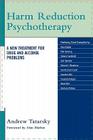 Harm Reduction Psychotherapy: A New Treatment for Drug and Alcohol Problems Cover Image