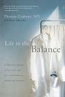 Life in the Balance: A Physician's Memoir of Life, Love, and Loss with Parkinson's Disease and Dementia Cover Image