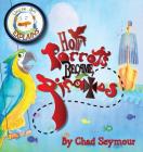 How Parrots Became Pirates By Chad Seymour Cover Image