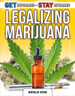 Legalizing Marijuana By Natalie Hyde Cover Image