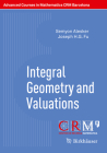 Integral Geometry and Valuations (Advanced Courses in Mathematics - Crm Barcelona) Cover Image