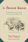 'N Fonnie Bisnis: The Yankee Dutch World of Loe Verlak, Peenter, Peeperhenger, Dikkereeter, Sage [With CD] By Dirk Nieland Cover Image