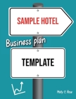 Sample Hotel Business Plan Template By Molly Elodie Rose Cover Image