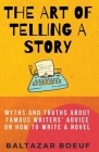 The Art of Telling a Story By Baltazar Boeuf Cover Image