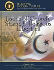 Issues of Church, State, & Religious Liberties: Whose Freedom, Whose Faith? (Religion and Modern Culture) By Kenneth McIntosh, Marsha McIntosh Cover Image