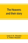 The heavens and their story Cover Image