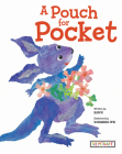 A Pouch for Pocket By Ran Yi, Yongheng Wei (Illustrator) Cover Image