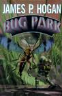 Bug Park Hardcover By Ben Hogan Cover Image