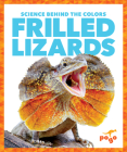 Frilled Lizards By Alicia Z. Klepeis, N/A (Illustrator) Cover Image