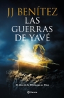 Las Guerras de Yavé / The Wars of Yahve By J. J. Benítez Cover Image