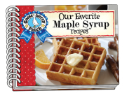 Our Favorite Maple Syrup Recipes Cover Image