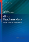 Clinical Neuroimmunology: Multiple Sclerosis and Related Disorders (Current Clinical Neurology) By Syed A. Rizvi (Editor), Patricia K. Coyle (Editor) Cover Image