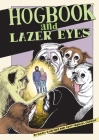 Hogbook and Lazer Eyes By Maria Bamford, Scott Marvel Cassidy Cover Image
