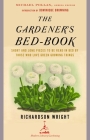 The Gardener's Bed-Book: Short and Long Pieces to Be Read in Bed by Those Who Love Green Growing Things (Modern Library Gardening) Cover Image