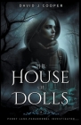 The House of Dolls By David J. Cooper Cover Image