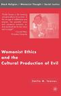 Womanist Ethics and the Cultural Production of Evil (Black Religion/Womanist Thought/Social Justice) Cover Image