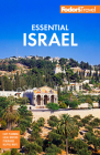 Fodor's Essential Israel: With the West Bank and Petra (Full-Color Travel Guide) Cover Image