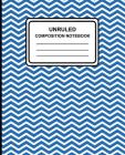 Unruled Composition Notebook: Chevron (Blue), 7.5