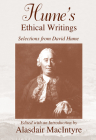 Hume's Ethical Writings: Selections from David Hume By Alasdair MacIntyre (Editor) Cover Image