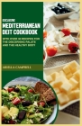 Exclusive Mediterranean Diet Cookbook: With over 30 Recipes for the Discerning Palate and the Healthy Body By Ariella Campbell Cover Image
